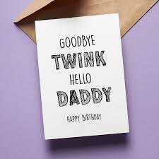 Funny Gay Birthday Card Twink Card Daddy Card Personalised - Etsy