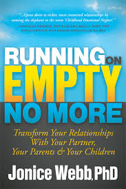 It might be weird or uncomfortable for you but maybe it'll help your parents realise the. Ebook Running On Empty No More Von Jonice Webb Isbn 978 1 68350 674 4 Sofort Download Kaufen Lehmanns De