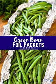 This Quick And Easy Side Dish Recipe Is Made In A Foil Packet For Quick Clean Up These Green Bean Grilled Green Beans Side Dishes Easy Side Dish Recipes Easy