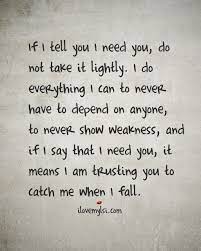 You are beautiful and pretty, you are stunning and lovely. 50 I Need You Quotes I Want To Say I Need You