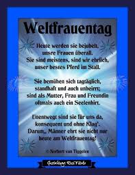 Women's day proverbs 2019, women's day, women's sayings, international women's day. Achtung Am 8 Marz Ist Weltfrauentag Gedichte Mitten Aus Dem Leben Von N Weltfrauentag Alles Gute Zum Internationalen Frauentag Internationaler Frauentag