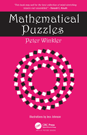 Publisher james tanton, once a professor of mathematics in the college scene, has turned his attention to the challenge and goal of bringing meaningful mathematical thinking to the realm of secondary education. Mathematical Puzzles 1st Edition Peter Winkler Routledge Book