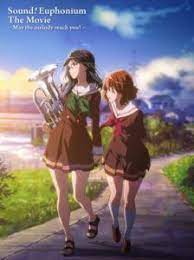 New Sound Euphonium Anime Project Announced Euphonium Anime Best Friends Anime Music