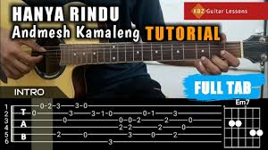 Check spelling or type a new query. Andmesh Kamaleng Hanya Rindu Tutorial Gitar Petikan Full Tab Youtube