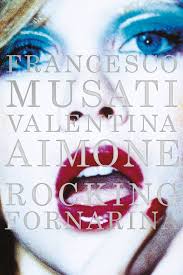 Amazon.com: Francesco Musati & Valentina Aimone: Rocking Fornarina:  9788862082082: Musati, Francesco, Aimone, Valentina: Libros