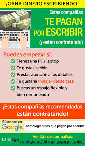 37 Sitios En Espanol Que Te Pagan Por Escribir Articulos Y Resenas Como Ganar Dinero Facil Ganar Dinero Por Internet Ganar Dinero