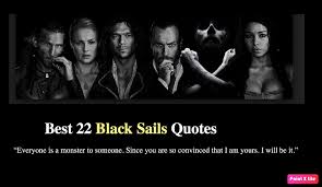 I'm tired of the energy it takes to believe you. Best 22 Black Sails Tv Series Quotes Nsf Music Magazine