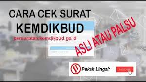 Buka aplikasi persuratan kemendikbud melalui link berikut : Cara Cek Surat Dari Kemdikbud Asli Atau Palsu Youtube