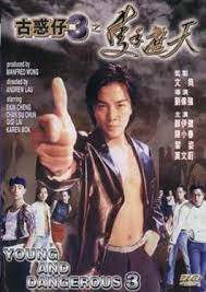 It is the second sequel in the young and dangerous film series. Young And Dangerous 3 Wikipedia