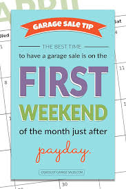 Garage Sale Tips Best Days And Times To Host A Garage Sale In 2020 Garage Sale Tips Garage Sales Garage