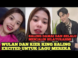 SALING DAMAI DAN BERSILATURAHMI ‼️ Wulan Dan Kier King Pasca Menyambut  Rilis Lagi🤫