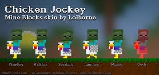 In addition, to summon the horse put the command block below the bench and then activates the command block. Mine Blocks Chicken Jockey Skin By Lolborne