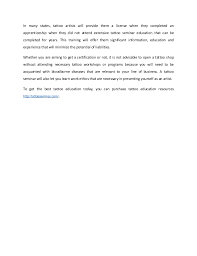 Obtained a score of at least 80 percent on the multiple choice examination. Tattoo Seminar Tips For Learning To Be A State Licensed Tattoo Perfo
