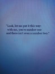 You Are The One You Are My Number One My Number One And First Priority Love My Man Words I Want Love
