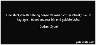 Eine Glückliche Beziehung Bekommt Man Nicht Geschenkt Sie
