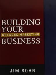 Is one of the most profound thinkers and mind expanding individuals i've ever had a chance to listen to. Building Your Network Marketing Business 10 Cd Pack Jim Rohn Amazon Com Books