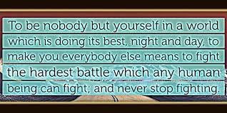 To Be Nobody Poetry By Edward Estlin Cummings Nature Poem Poetry Love Poems