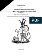 Asimismo, los personajes suelen ser creados para que el público lector pueda identificarse con ellos, especialmente los protagonistas. El Gran Grimorio O Dragon Rojo 1522 1845 Pdf Lucifer Demonios