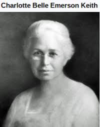 Charlotte Belle Emerson Keith (1866-1950)