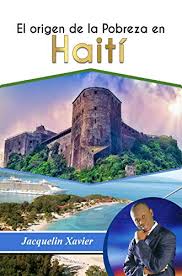 Los problemas que incluyen la vivienda, la nutrición, la educación, la atención médica, las tasas de mortalidad infantil y los factores ambientales son muy comunes entre las comunidades más pobres de la nación. El Origen De La Pobreza En Haiti Spanish Edition Kindle Edition By Xavier Jacquelin Arts Photography Kindle Ebooks Amazon Com