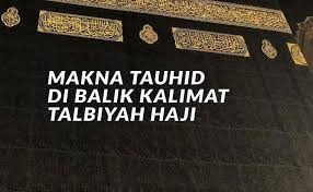 Kesatuan ujar yang mengungkapkan suatu konsep pikiran dan perasaan arti kata kalimat menurut kbbi. Makna Tauhid Di Balik Kalimat Talbiyah Haji Muslim Or Id