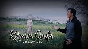 Lagu tersebut diadaptasi dari lagu mandarin yang berjudul yin we suo yi lirik cinta karena cinta. Kerana Cinta Lyrics Nazim Othman