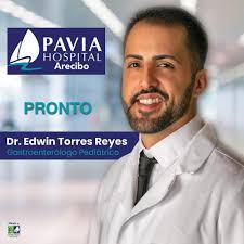 En el Hospital Pavia Arecibo seguimos creciendo y ahora le damos la más  cordial bienvenida al Dr. Edwin Torres Reyes, Gastroenterólogo Pediátrico ,  quien realizó pediatría en el Hospital Municipal de San