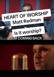 Understanding the Heart of Worship by Matt Redman