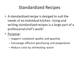 Find and save recipes that are not only delicious and easy to make but also heart healthy. Using Standardized Recipes Introduction To Culinary Arts Unit Ppt Download
