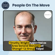 Timothy Wright Appointed as Area General Manager at Shangri-La Group Taipei
