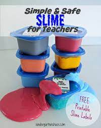 Simple Safe Slime Recipe For Teachers With Free Printable Label Safe Slime Recipe Slime For Kids Diy Slime Recipe