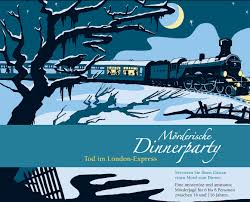Oct 29, 2012 02:30 am 47. Tod Im London Express Krimidinner Morderische Dinnerparty
