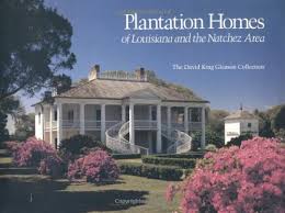 A sense of pace, time and quality, heavily folk inspired but thoroughly modern and. Plantation Homes Of Louisiana And The Natchez Area Gleason David King 9780807110584 Amazon Com Books