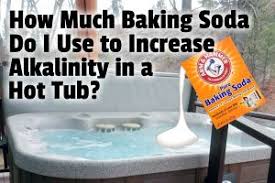 If you need to increase the alkalinity, add total alkalinity increaser in the amount shown on the back of the bottle. How Much Baking Soda Do I Add To Raise Hot Tub Alkalinity