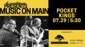 Music On Main--featuring Pocket Kings