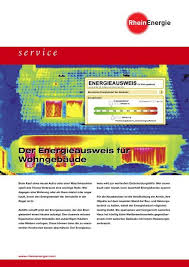 Klein, wie der energieausweis aufgebaut ist und wie sie die daten richtig der energieausweis einer immobilie ist interessant für käufer, weil er den energetischen zustand des gebäudes beurteilt und hinweise auf die künftigen. Infoblatt Der Energieausweis Fur Wohngebaude Rheinenergie Ag