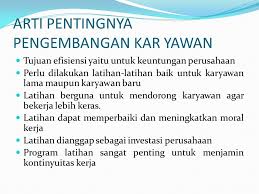 Yaitu dengan diadakannya proses orientasi yang. Pelatihan Dan Pengembangan Karyawan Ppt Download