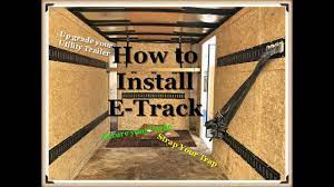 We offer both competitive enclosed trailer financing programs and challenged credit financing programs for all our models. How To Install E Track A Shelf In A Utility Cargo Trailer Youtube