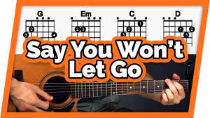 See realtime chords on guitar, piano and ukulele as you are listening the song. Say You Won T Let Go Guitar Tutorial James Arthur Easy Chords Guitar Lesson Youtube