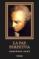 Amazon.com.br eBooks Kindle: La Paz Perpetua: Letra Grande (Spanish  Edition), Kant, Immanuel, Rivera Pastor, Francisco