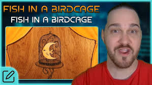 Fish in a Birdcage ft Cody