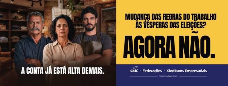Com&eacute;rcio, servi&ccedil;os e turismo fazem apelo para que PEC do fim da escala 6&times;1 n&atilde;o seja votada antes das elei&ccedil;&otilde;es &ndash; Sistema FENACON