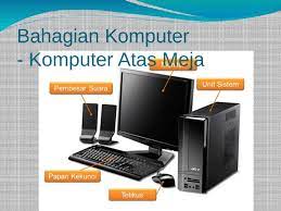 Yaitu jenis komputer portable seperti laptop, netbook, tablet pc atau sejenisnya, dan jenis komputer desktop. Bahagian Dan Komponen Komputer Pptx Powerpoint