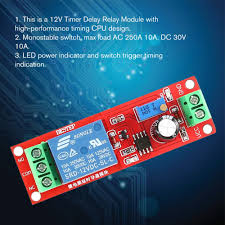 This makes the relay deactivated and the appliance connected via the relay is turned off. Dc 12v Ne555 Monostable Delay Relay Circuit Conduction Module Trigger Switch Timer Adjustable Time Shield Electronics Arduino Instrument Parts Accessories Aliexpress