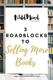 Three Reasons Your Book Isn T Selling Promote Book Book Marketing Strategy Book Marketing
