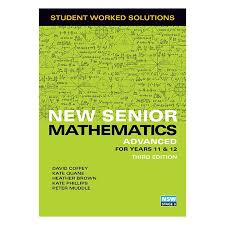 New Senior Mathematics Advanced Year 11 & 12 Worked Solutions Book (3e)