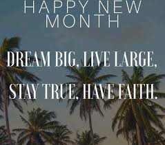 I wish you a lovely happy new month. 70 Top New Month Messages And Prayers For Lovers Loved Ones