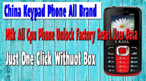 All keypad mobile pin unlock by one click | with flashing box. China Keypad Phone Unlock All Mtk Mediatek Cpu Unlock Password 100 Tested Youtube