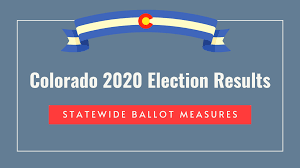 Colorado 2020 Election Live Results Statewide Ballot Measures Kvnf Public Radio