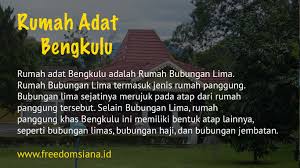 Rumah Adat Bengkulu Nama Dan Gambaer Freedomsiana